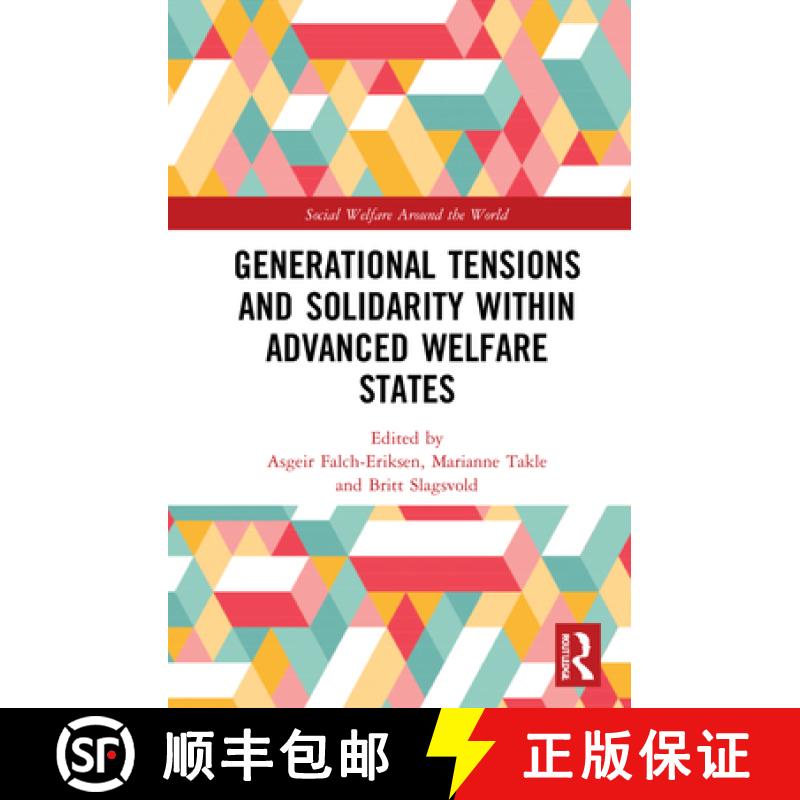 【3-4周达】Generational Tensions and Solidarity Within Advanced Welfare States [9780367654719]