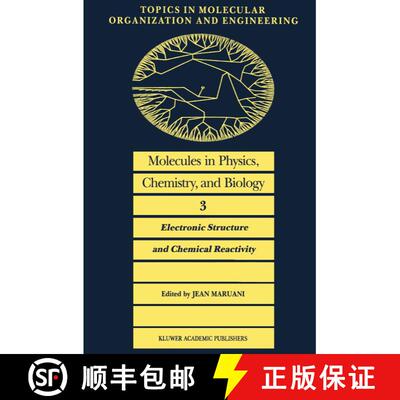 【3-4周达】Molecules in Physics, Chemistry, and Biology : Electronic Structure and Chemical Reactivity [9789401077835]