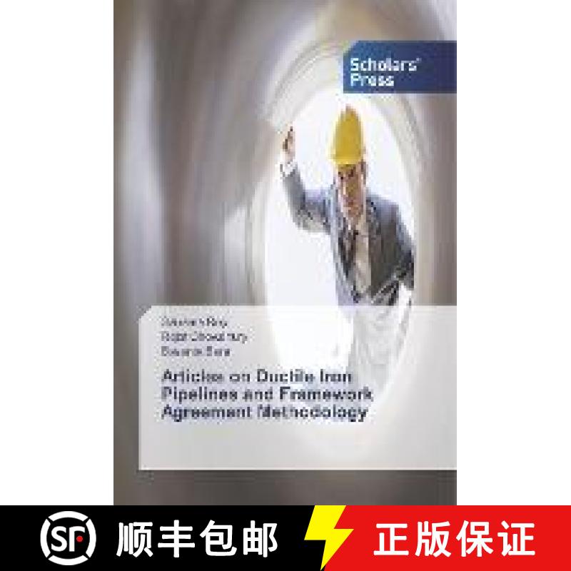 预订 Articles on Ductile Iron Pipelines and Framework Agreement Methodology [9786138919285]