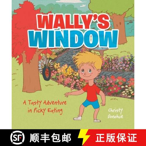 预订 Wally's Window: A Tasty Adventure in Picky Eating [9781665767217]