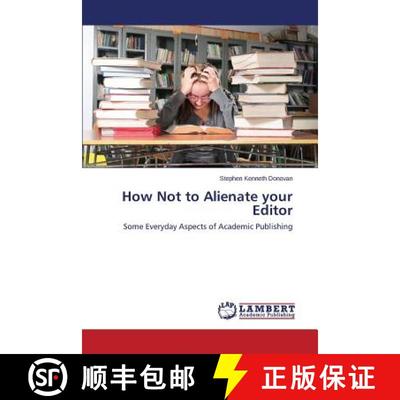 预订 How Not to Alienate Your Editor [9783848440412]