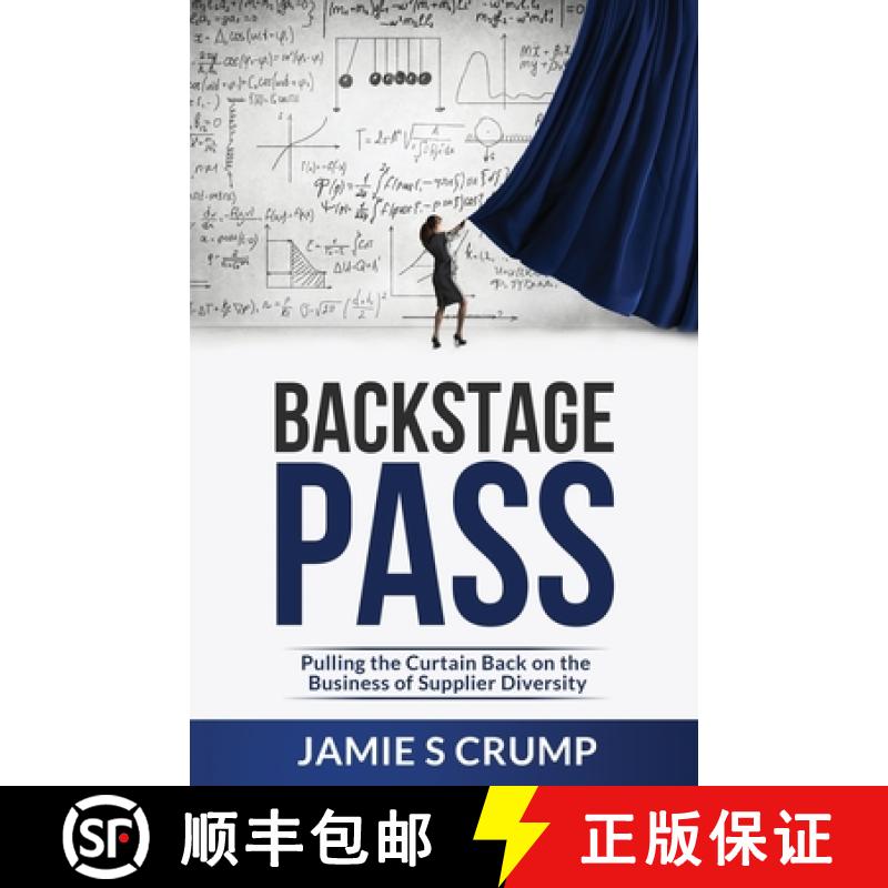 【2-3周达】Backstage Pass: Pulling the Curtain Back on the Business of Supplier Diversity [9781951591229]