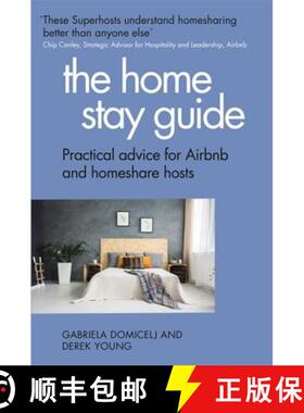 【3-4周达】The Home Stay Guide: Practical Advice for Airbnb and Homeshare Hosts [9781472141552]
