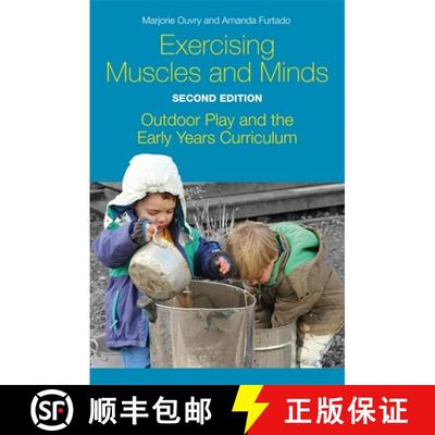 【3-4周达】Exercising Muscles and Minds, Second Edition: Outdoor Play and the Early Years Curriculum [9781785922664]
