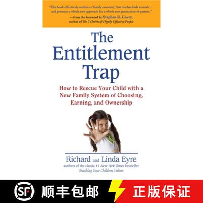 【3-4周达】The Entitlement Trap: How to Rescue Your Child with a New Family System of Choosing, Earni... [9781583334157]