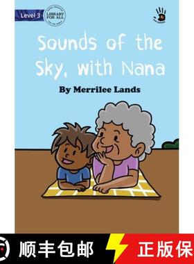 预订 Sounds of the Sky, with Nana - Our Yarning [9781923063242]