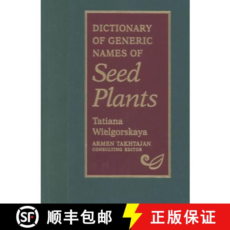 【3-4周达】Dictionary of Generic Names of Seed Plants [9780231078924]