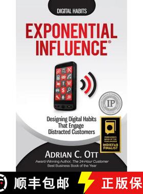 预订 Exponential Influence: Designing Digital Habits That Engage Distracted Customers [9780986030628]