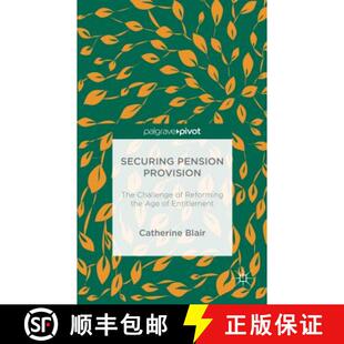 Securing 9781137453969 Entitlement 4周达 Reforming Provision Pension Age The the Challenge