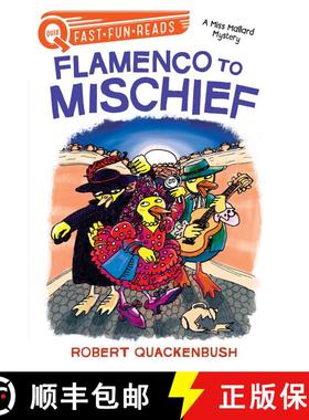 【3-4周达】Flamenco to Mischief: A Miss Mallard Mystery [9781534414242]