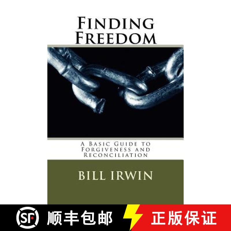 【3-4周达】Finding Freedom: A Basic Guide to Forgiveness and Reconciliation [9780692243602]