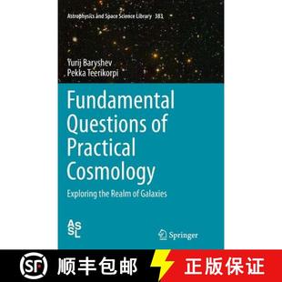Cosmology Exploring Galaxies Fundamental Realm 4周达 9789400737181 Questions the Practical