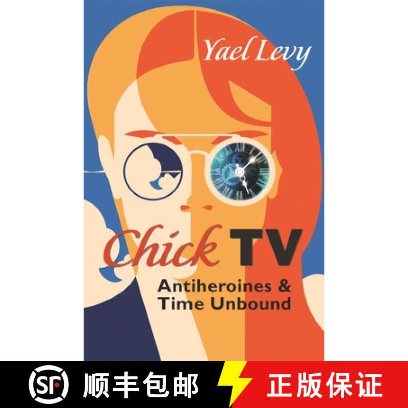 【3-4周达】Chick TV: Antiheroines and Time Unbound [9780815637240]