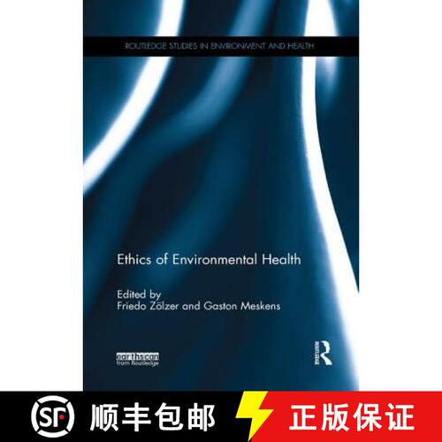 【3-4周达】ETHICS OF ENVIRONMENTAL HEALTH, ZOL [9780367152260]
