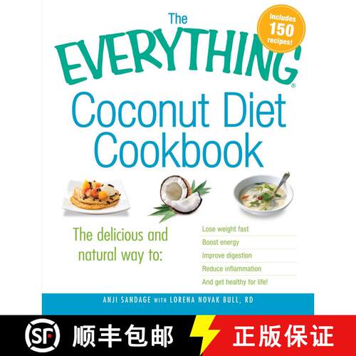 【3-4周达】The Everything Coconut Diet Cookbook: The delicious and natural way to, lose weight fast, ... [9781440529023]