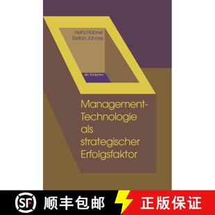 【3-4周达】Management-Technologie als strategischer Erfolgsfaktor: Ein Kompendium Von Instrumenten Fu... [9783110163452]