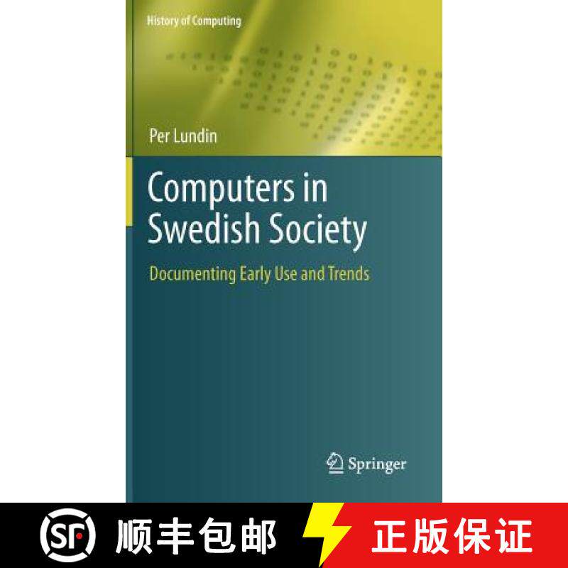 【3-4周达】Computers in Swedish Society : Documenting Early Use and Trends [9781447129325]