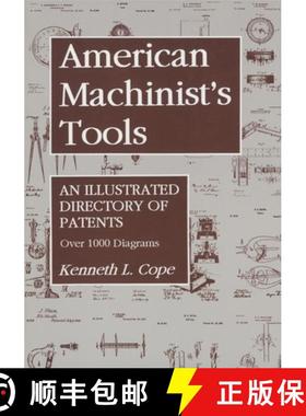 【3-4周达】American Machinist's Tools : An Illustrated Directory of Patents [9781879335400]