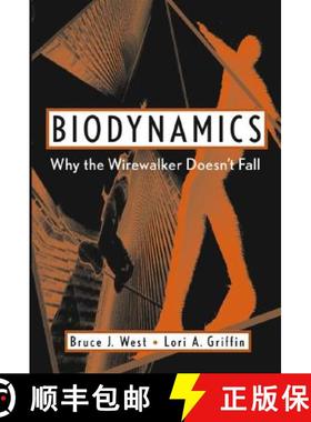 【3-4周达】Biodynamics: Why The Wirewalker Doesn'T Fall [Wiley生命科学] [9780471346197]
