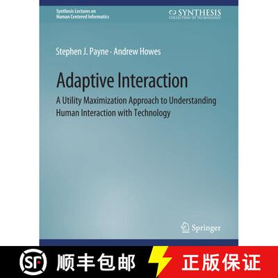 【3-4周达】Adaptive Interaction : A Utility Maximization Approach to Understanding Human Interaction ... [9783031010712]