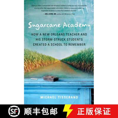 【3-4周达】Sugarcane Academy: How a New Orleans Teacher and His Storm-Struck Students Created a Schoo... [9780156031899]