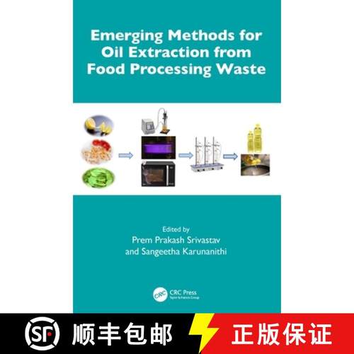 【3-4周达】Emerging Methods for Oil Extraction from Food Processing Waste [9781032525037]
