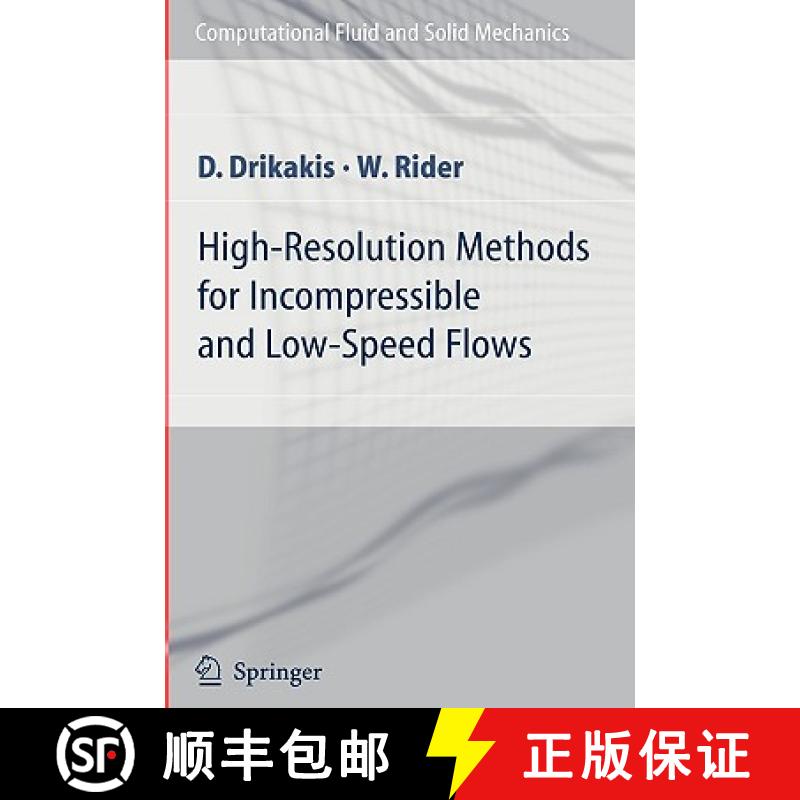 【3-4周达】High-Resolution Methods for Incompressible and Low-Speed Flows [9783540221364]