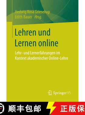 【3-4周达】Lehren und Lernen online : Lehr- und Lernerfahrungen im Kontext akademischer Online-Lehre ... [9783658157968]
