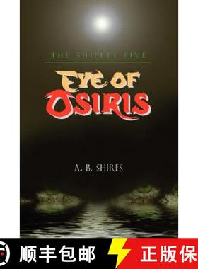 预订 Eye of Osiris: The Shipley Five [9781934925140]
