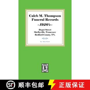 Records Thompson 1920 Caleb Volume 4周达 9781639140749 Funeral