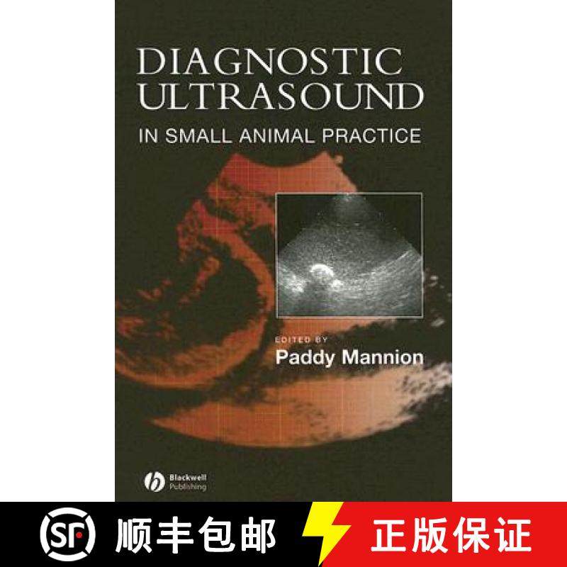 【3-4周达】Diagnostic Ultrasound In Small Animal Practice [Wiley动物医学] [9780632053872]