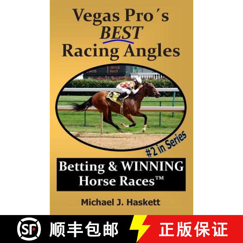 预订 Vegas Pro's BEST Racing Angles: Betting & WINNING Horse Races [9781554223039]