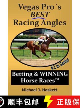 预订 Vegas Pro's BEST Racing Angles: Betting & WINNING Horse Races [9781554223039]