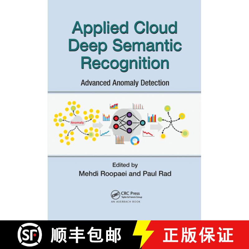 【3-4周达】Applied Cloud Deep Semantic Recognition: Advanced Anomaly Detection [9780367657321]
