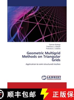 预订 Geometric Multigrid  Methods on   Triangular Grids [9783659209574]