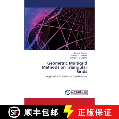 预订 Geometric Multigrid  Methods on   Triangular Grids [9783659209574]