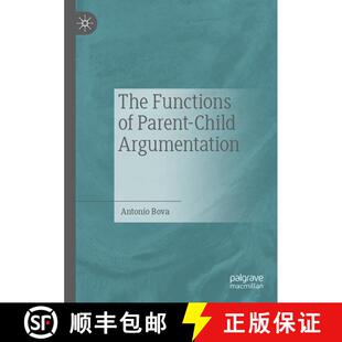 【3-4周达】The Functions of Parent-Child Argumentation [9783030204594]
