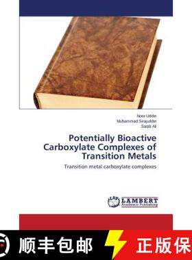 预订 Potentially Bioactive Carboxylate Complexes of Transition Metals [9783659706264]