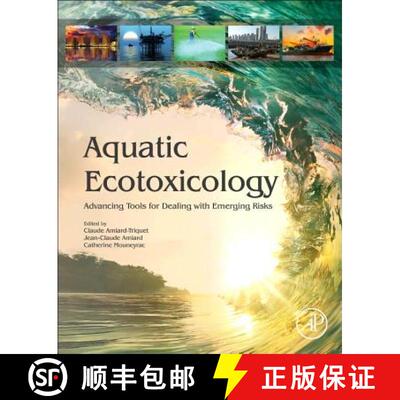 【3-4周达】Aquatic Ecotoxicology: Advancing Tools for Dealing with Emerging Risks [9780128009499]