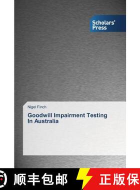 【3-4周达】Goodwill Impairment Testing In Australia [9783639767933]