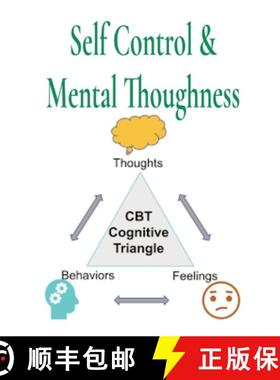预订 Self Control & Mental Thoughness: How does CBT  help you deal with overwhelming problems in a mo... [9781803606545]