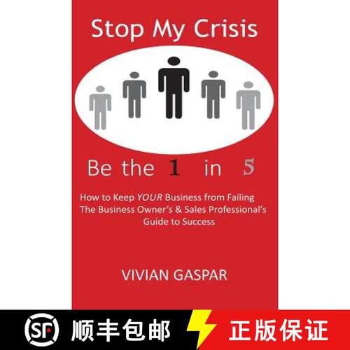 【3-4周达】Stop My Crisis: Be the 1 in 5: How to Keep Your Business from Failing - The Business Owner... [9780983212119]