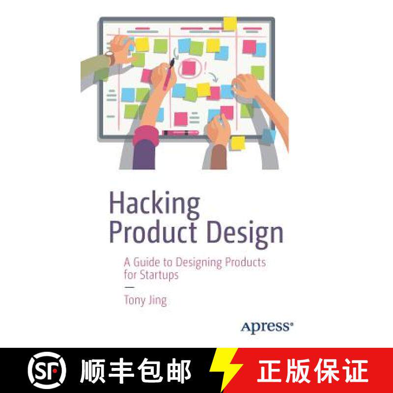 【3-4周达】Hacking Product Design : A Guide to Designing Products for Startups [9781484239841]