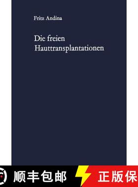 【3-4周达】Die Freien Hauttransplantationen [9783642929939]