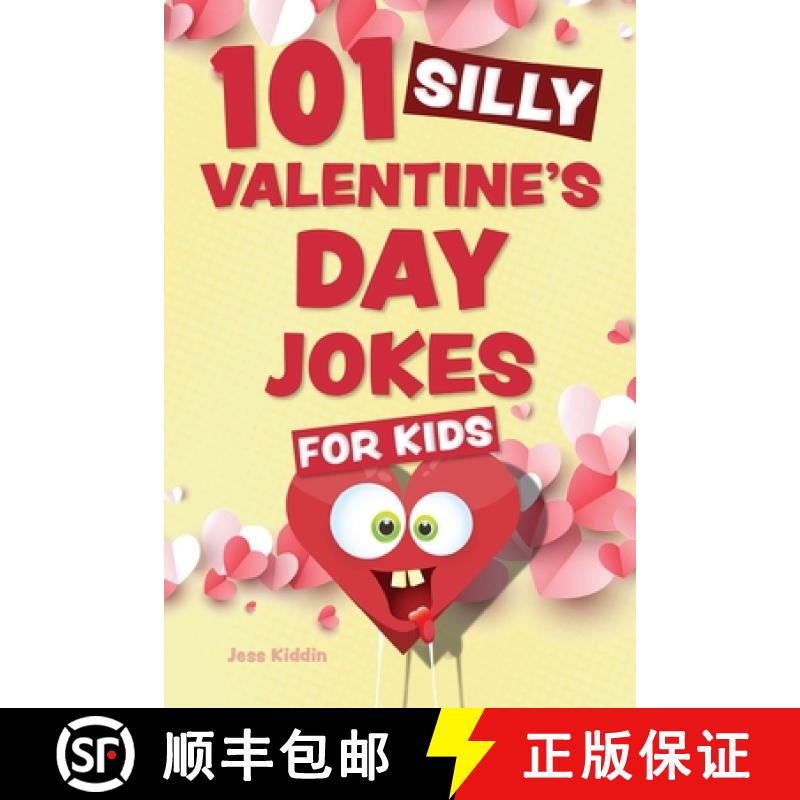 【3-4周达】101 Silly Valentine's Day Jokes for Kids [9781646046133]