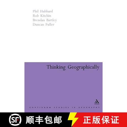 预订 Thinking Geographically: Space, Theory and Contemporary Human Geography [9780826477712]