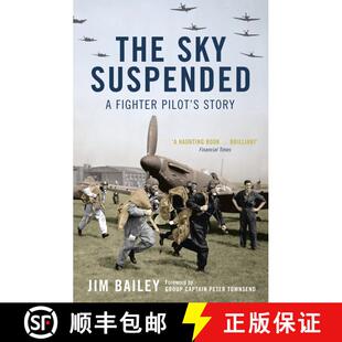 【3-4周达】The Sky Suspended: A Fighter Pilot's Story [9780747577737]