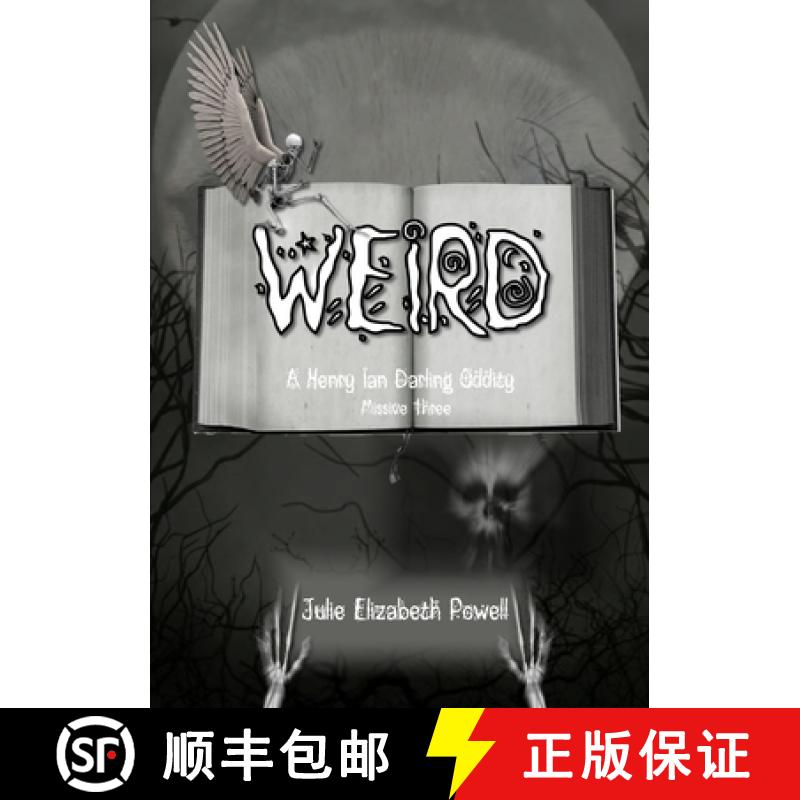 【2-3周达】Weird: A Henry Ian Darling Oddity: Missive Three [9781326534301]