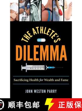 预订 The Athlete's Dilemma : Sacrificing Health for Wealth and Fame [9781442275409]