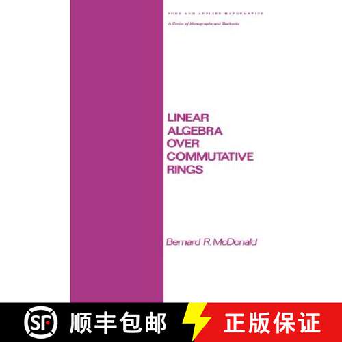 【3-4周达】精装 Linear Algebra Over Commutative Rings [9780824771225]